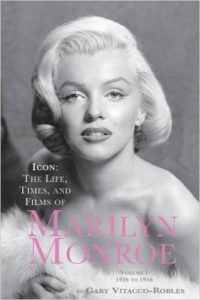 Icon" The Life, Times and Films of Marilyn Monroe - Volume I Book Cover